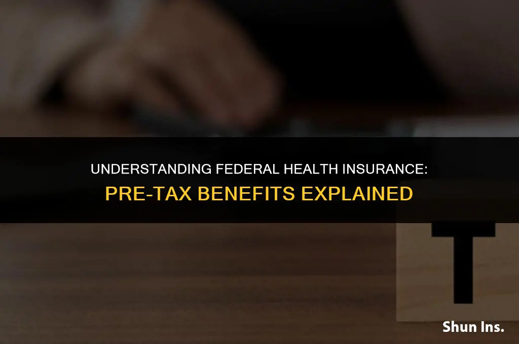 is federal health insurance pre tax