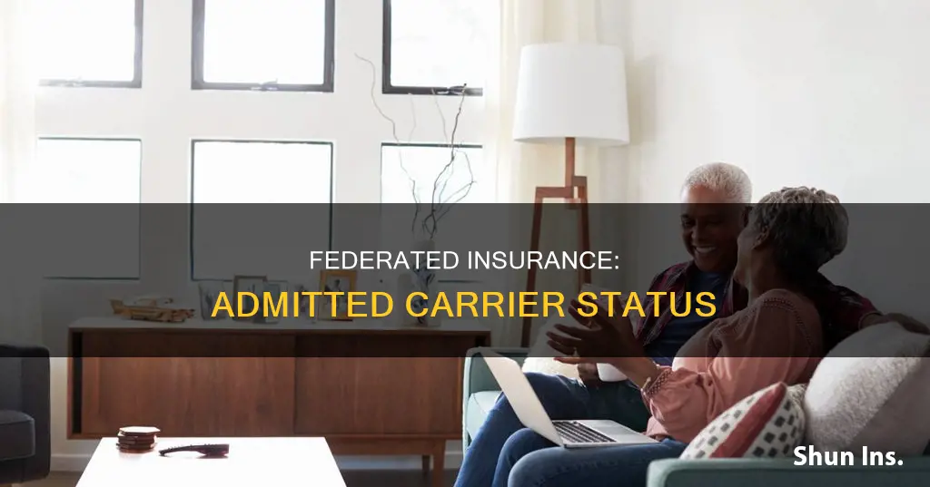 is federated insurance an admitted carrier