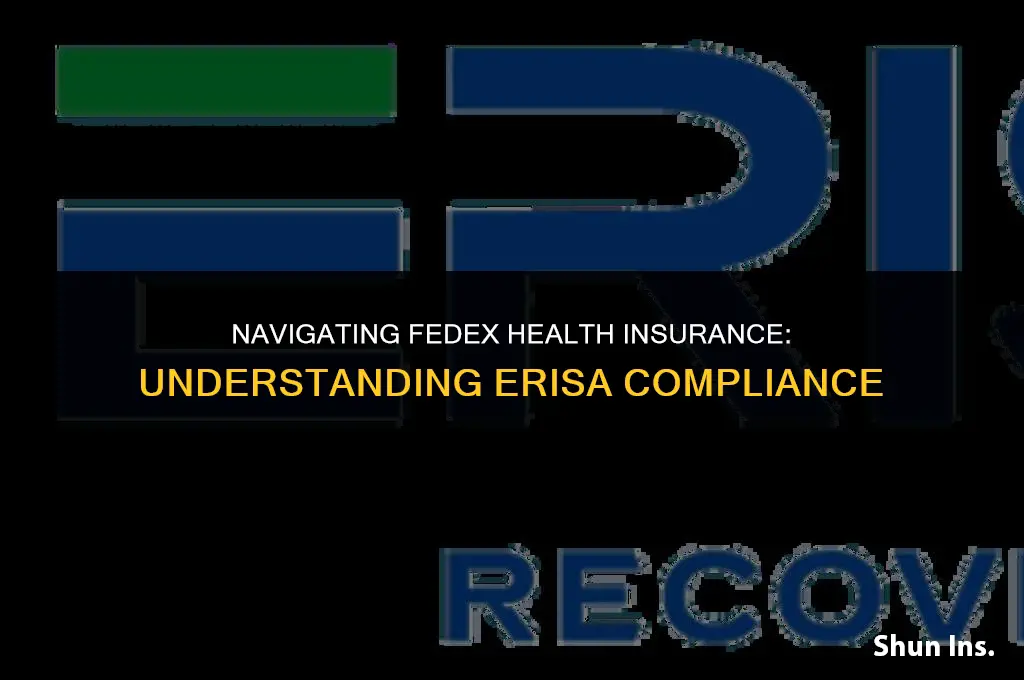 is fedex health insurance erisa