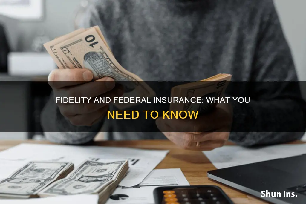 is fidelity federally insured