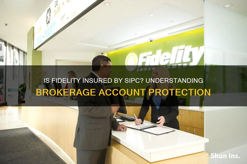 is fidelity insured by sipc