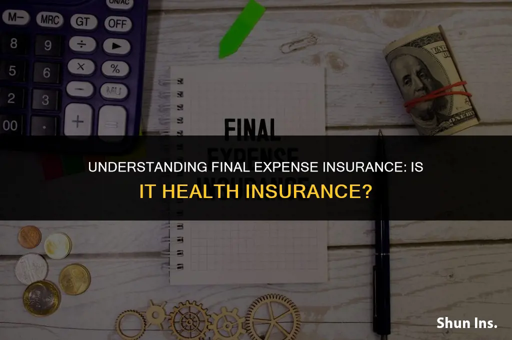 is final expense insurance considered health insurance