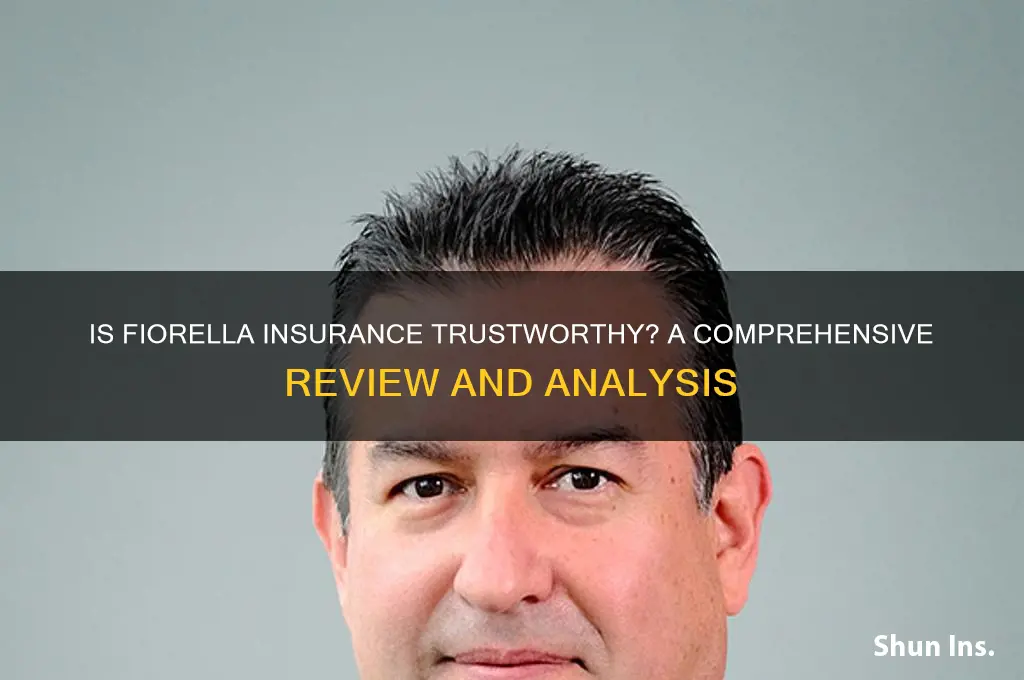 is fiorella insurance trustworthy