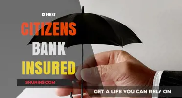 First Citizens Bank: Is Your Money Insured?