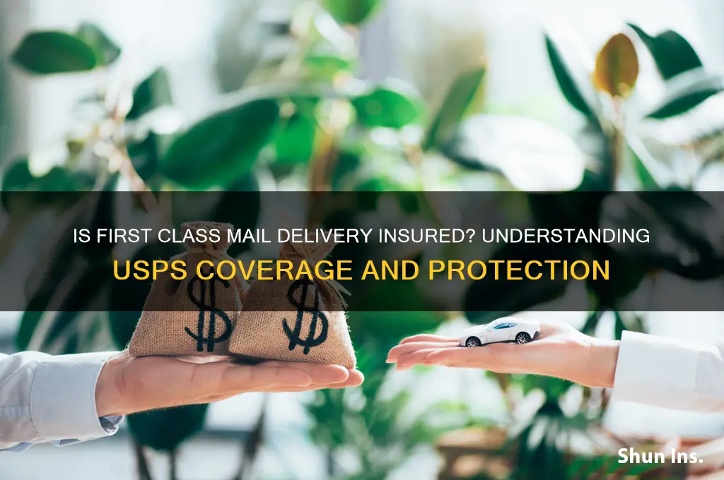 is first class mail delivery insured