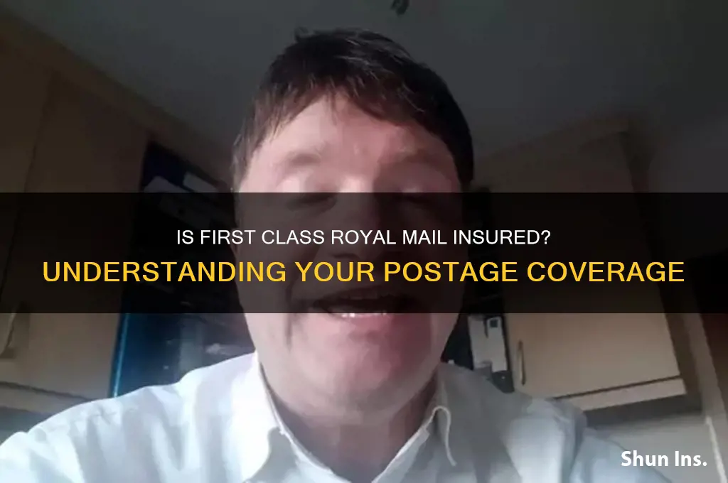 is first class royal mail insured