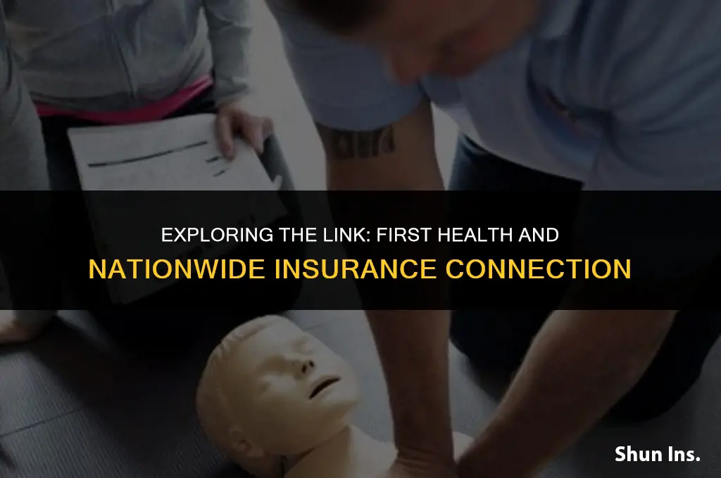 is first health connected to nationwide insurance