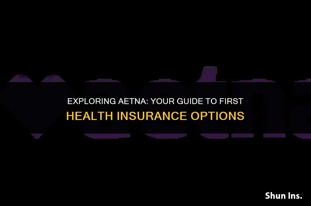 is first health insurance aetna