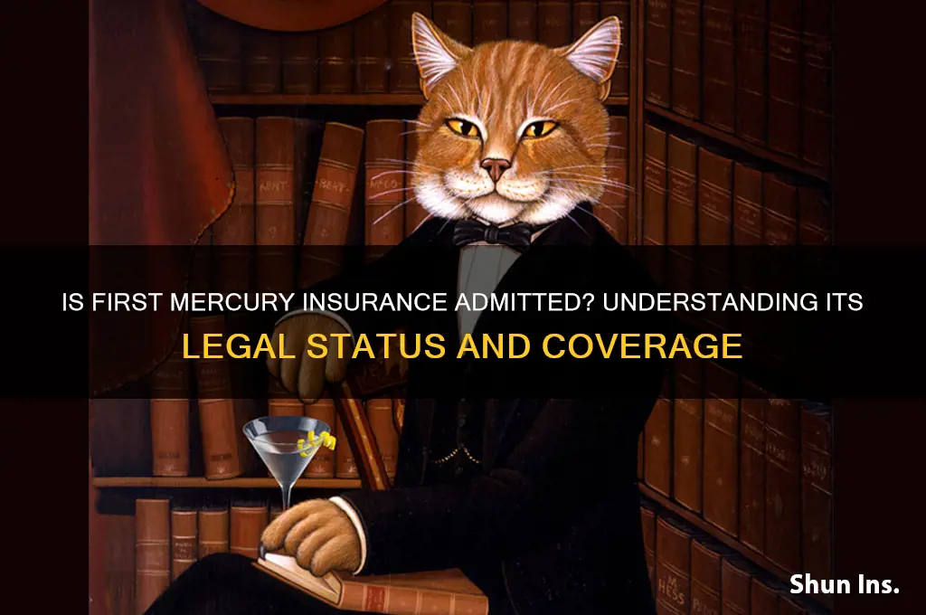 is first mercury insurance admitted