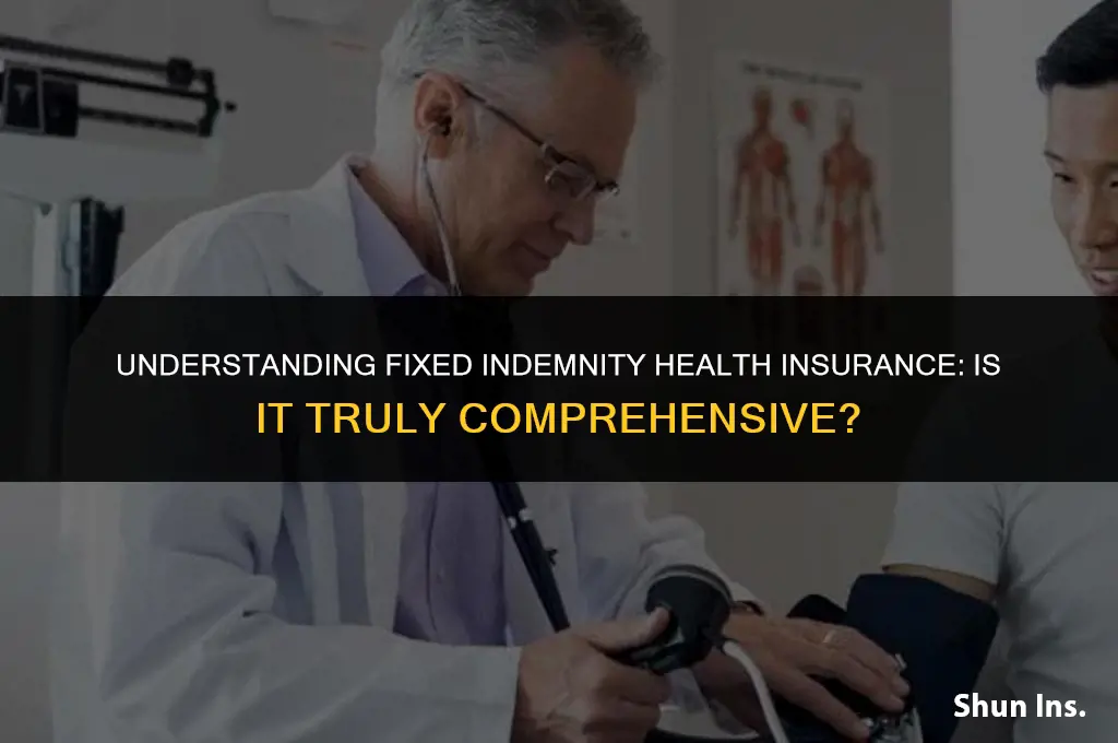 is fixed indemnity health insurance comprehensive