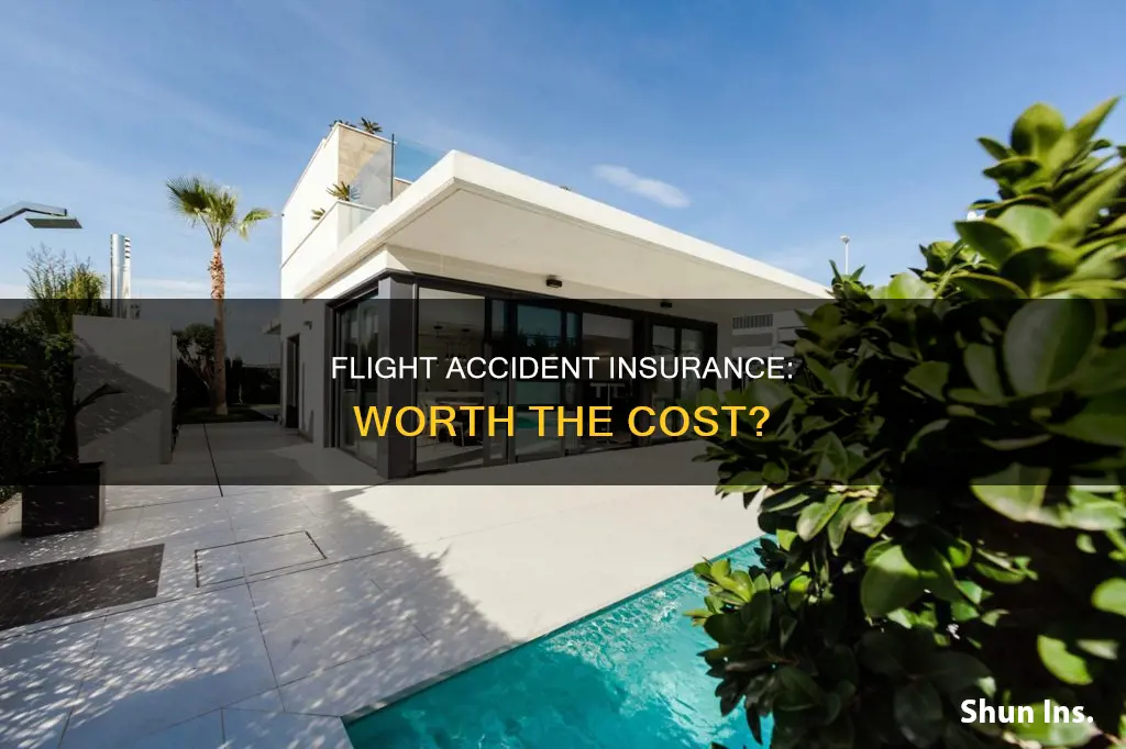 is flight accident insurance worth it