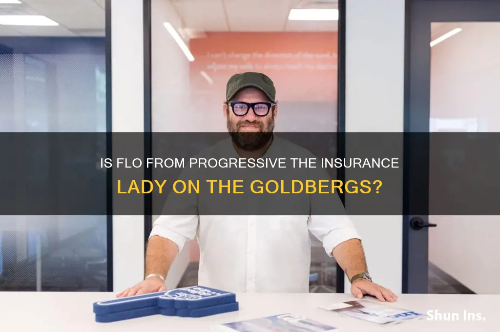 is flo the insurance lady on the goldbergs