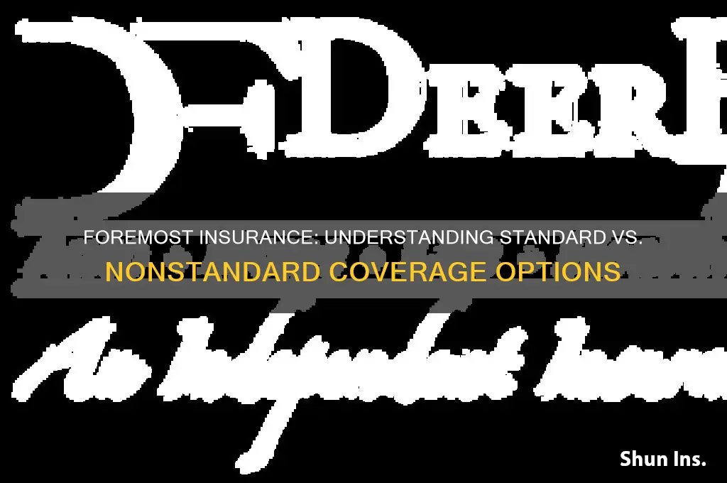 is foremost insurance standard or nonstandard