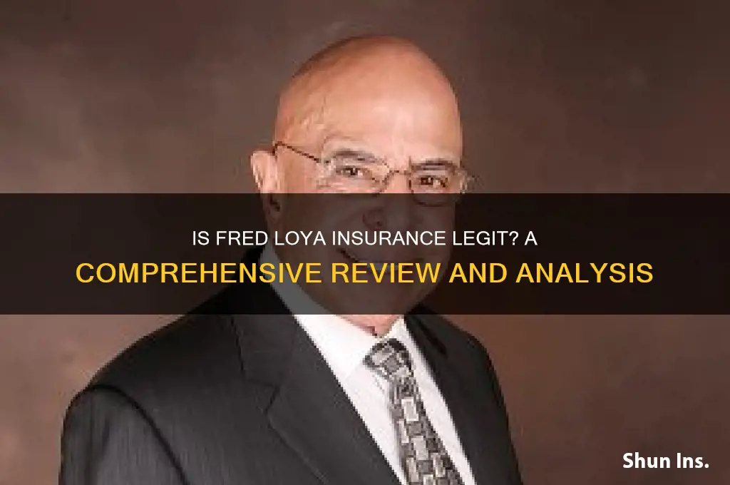 is fred loya insurance legit