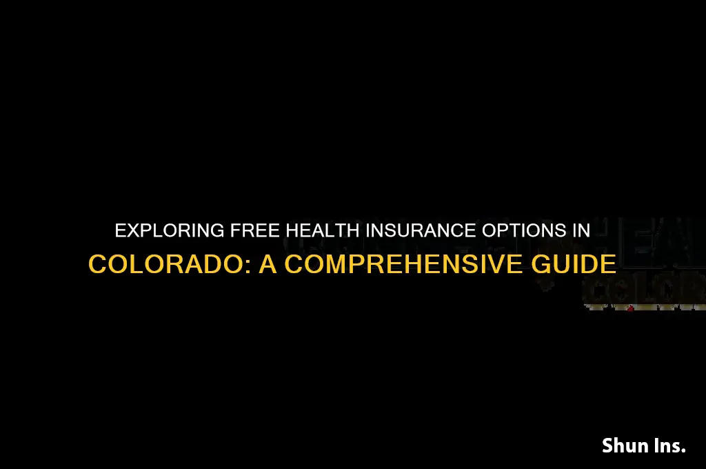 is free health insurance available in colorado