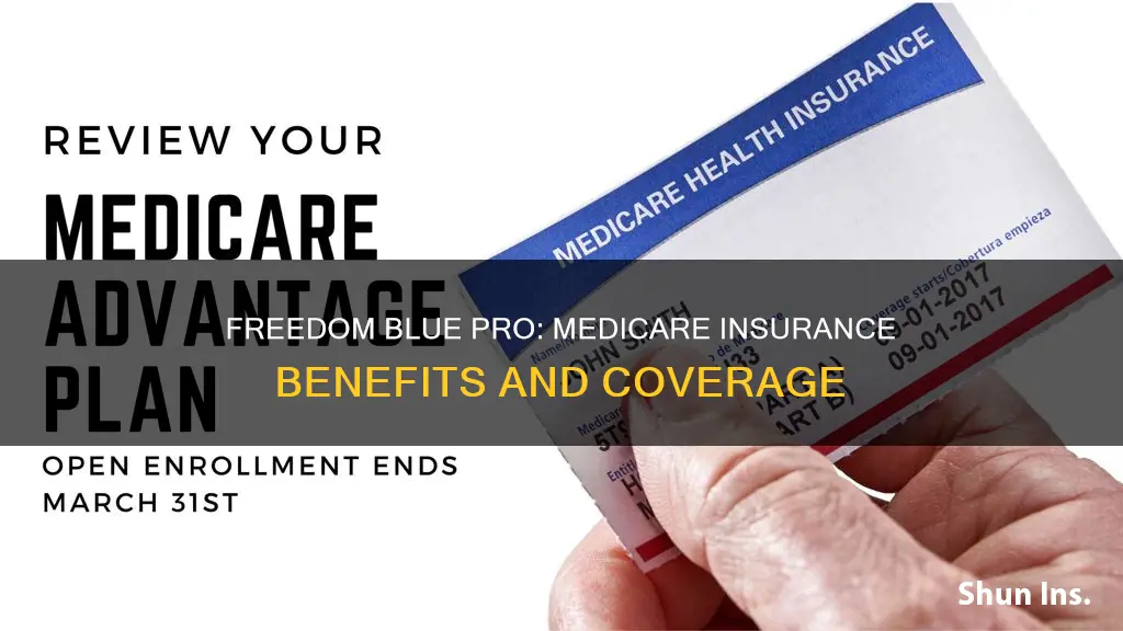 is freedom blue pro insurance through medicare