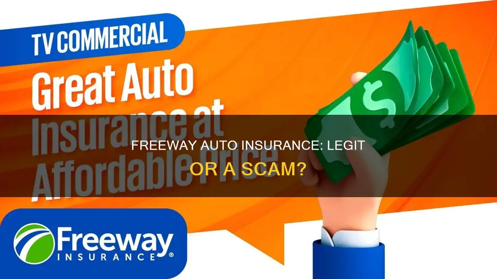 is freeway auto insurance legit