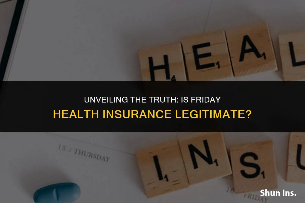is friday health insurance legit