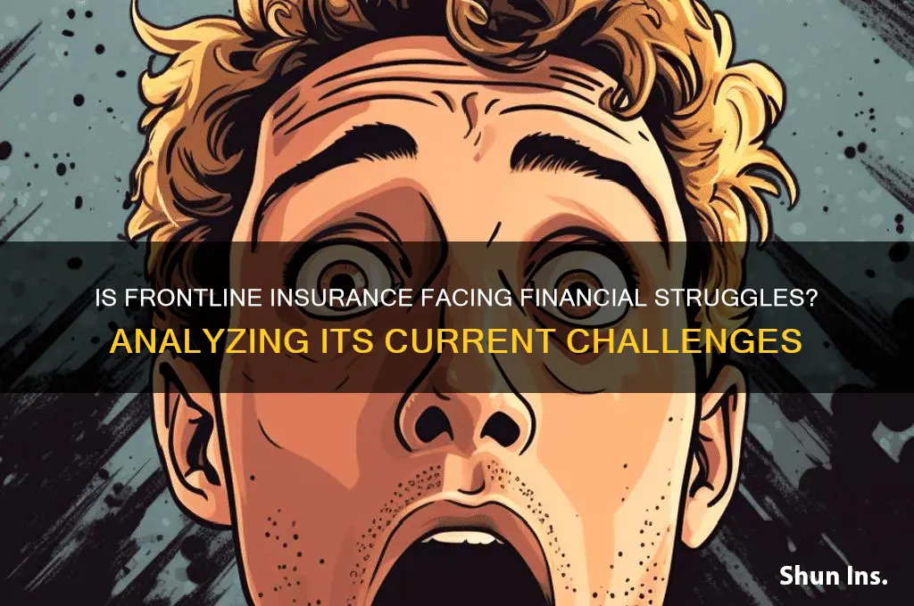 is frontline insurance in trouble