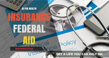 Understanding FSA Health Insurance: Is It Federal Aid?