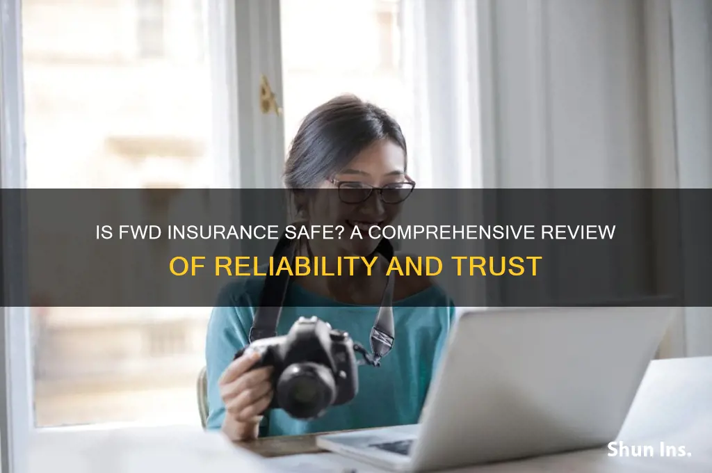 is fwd insurance safe