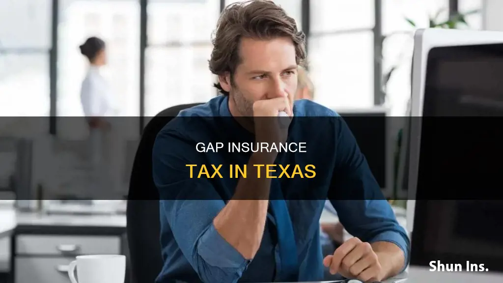 is gap insurance taxable in tx