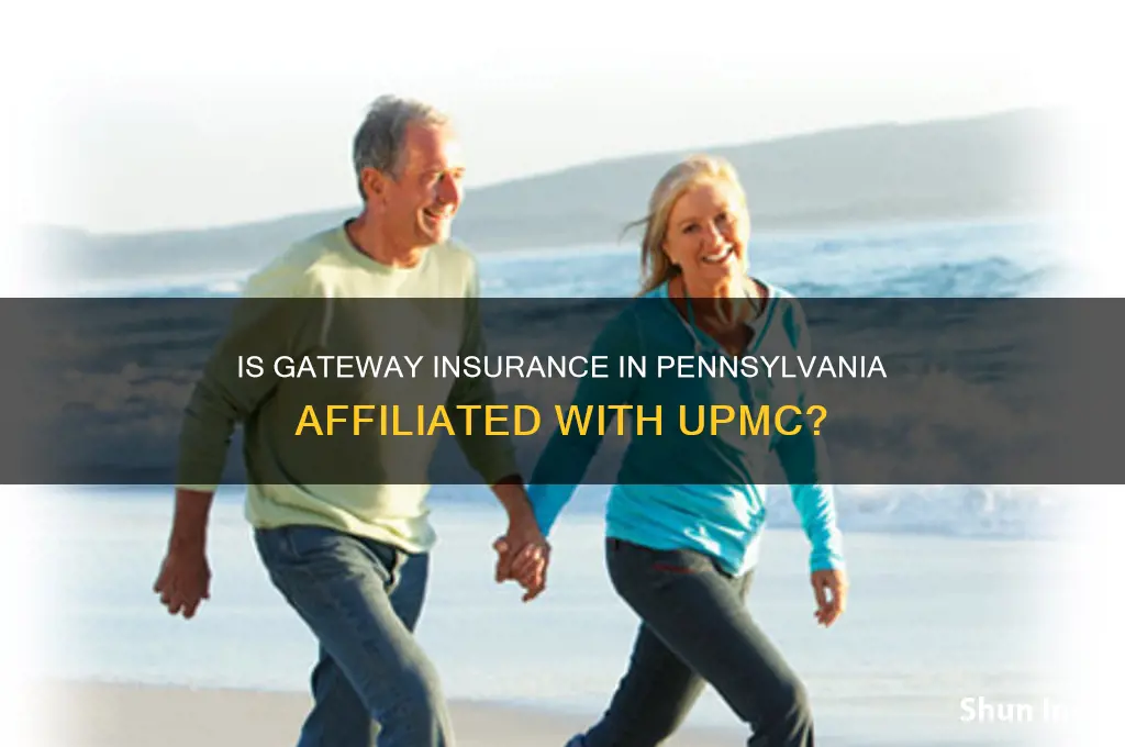 is gateway insurance in pennsylvania upmc affiliated