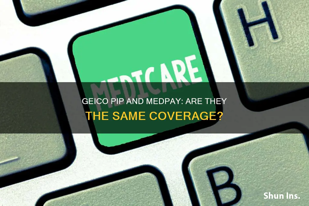 is geico pip insurance and medical payments the same