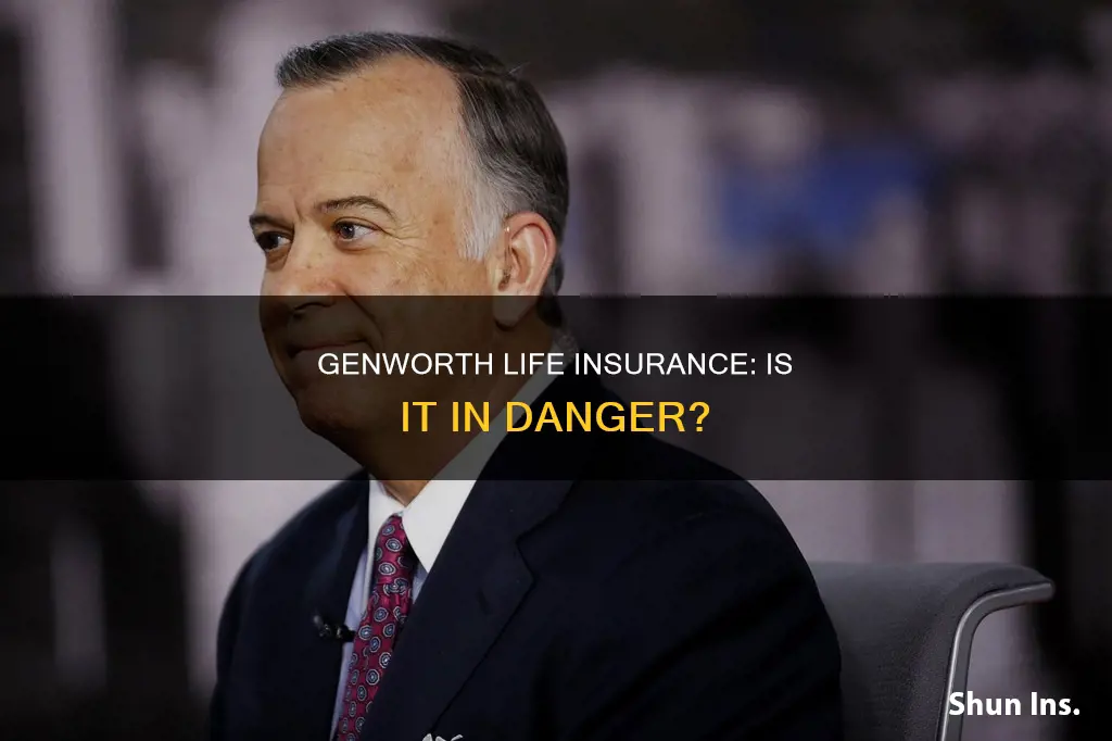 is genworth life insurance in trouble