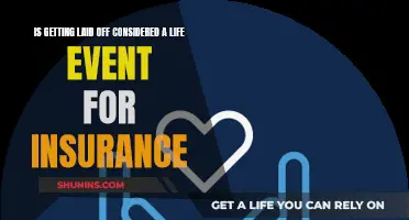 Laid Off: Insurance Life Event?