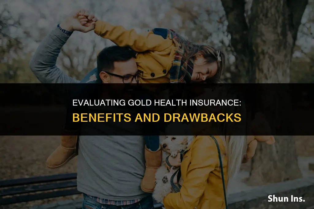 is gold health insurance worth it