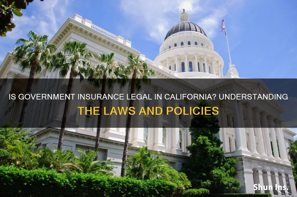is government insurance legal in california