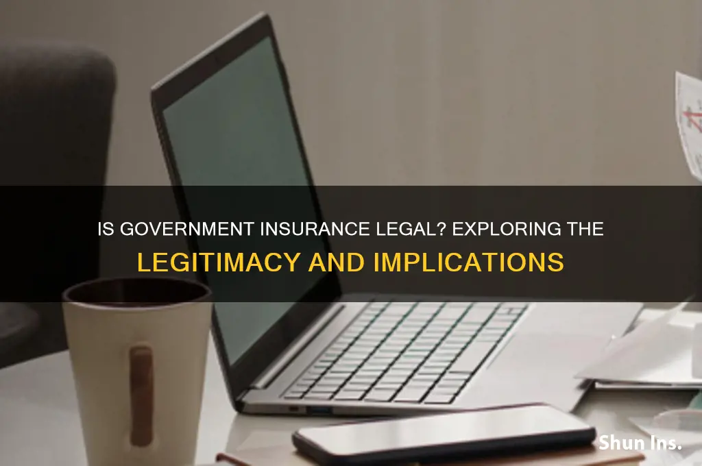 is government insurance legal