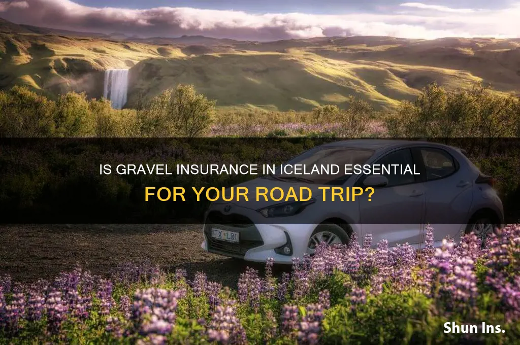 is gravel insurance necessary in iceland