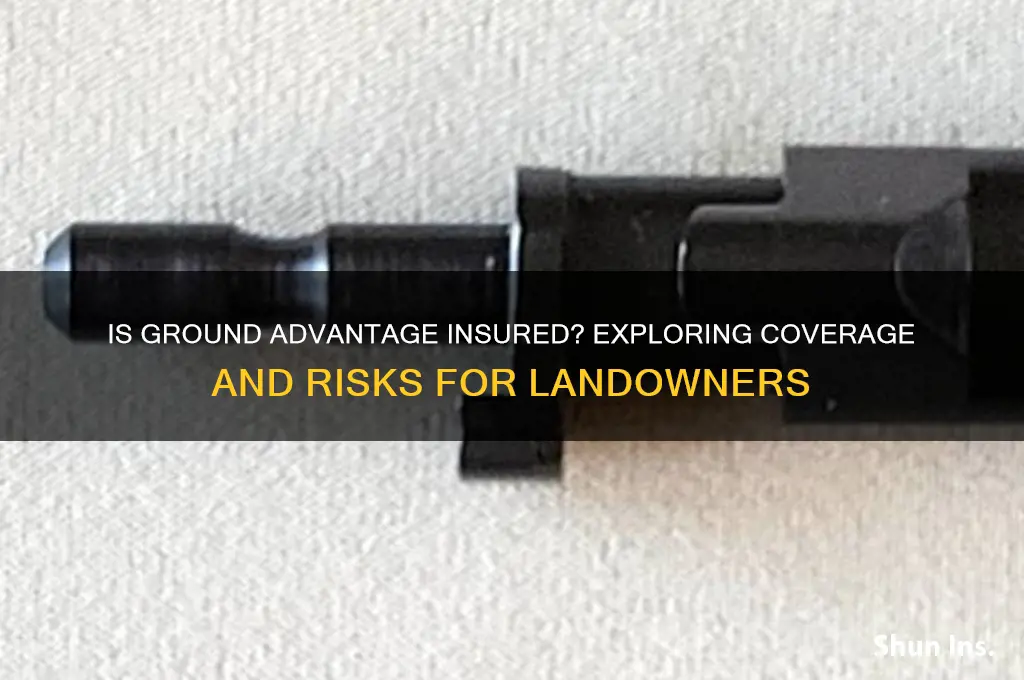 is ground advantage insured