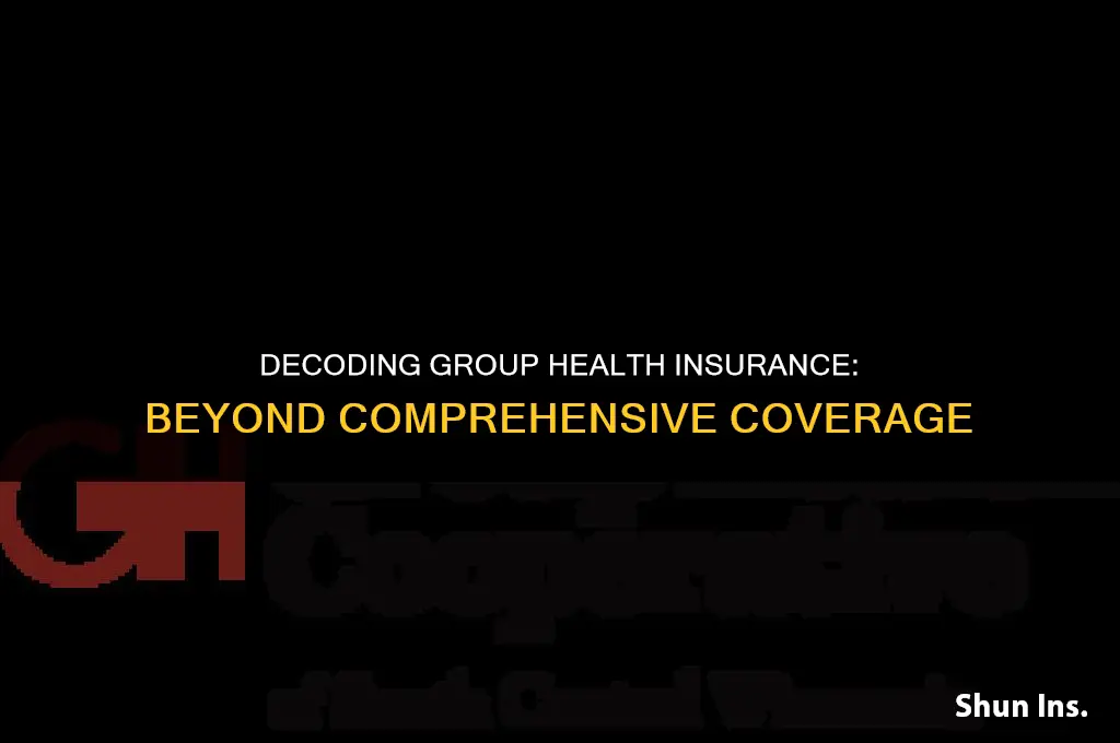 is group health insurance designed to only cover comprehensive