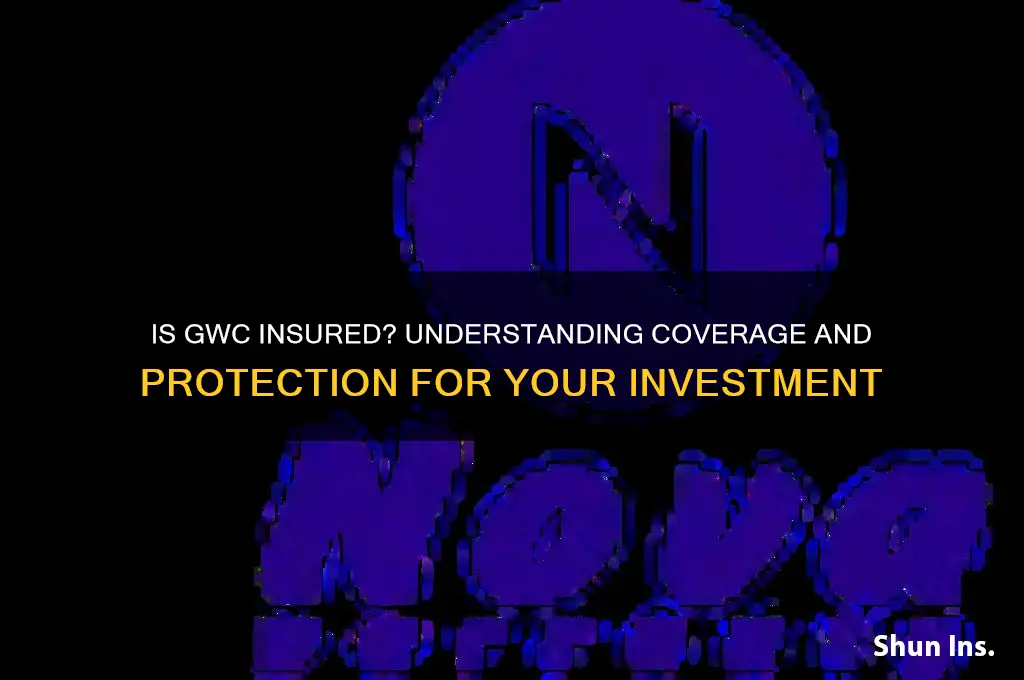 is gwc insured