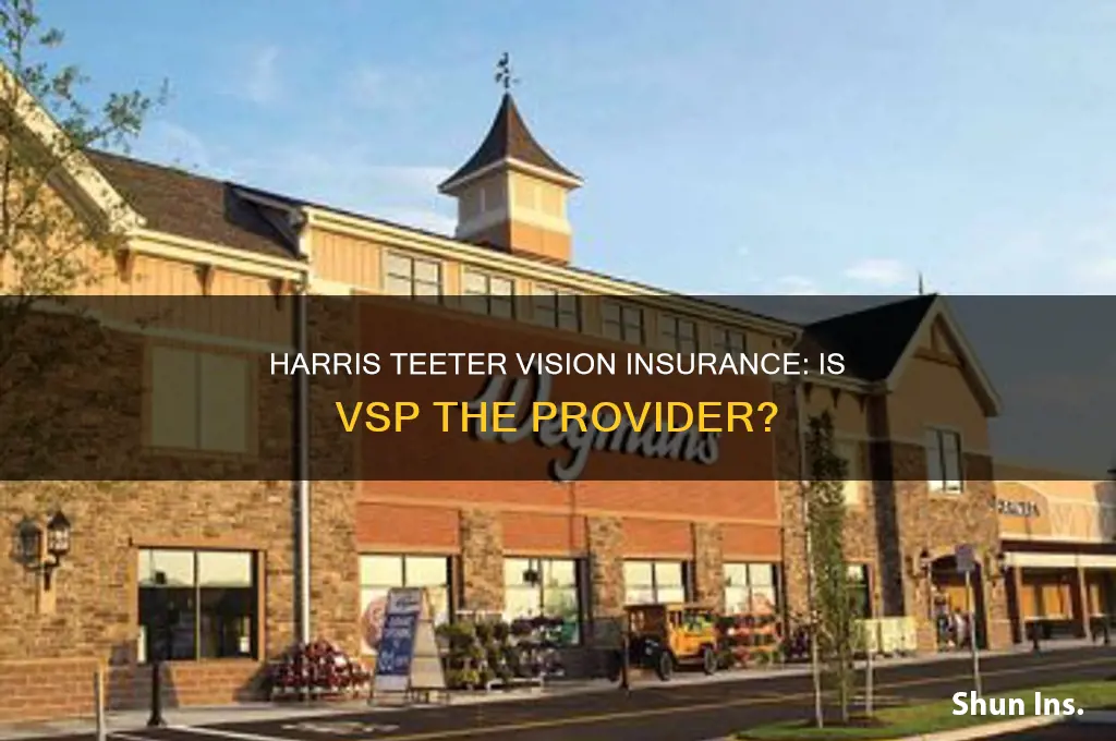 is harris teeter vision insurance vsp