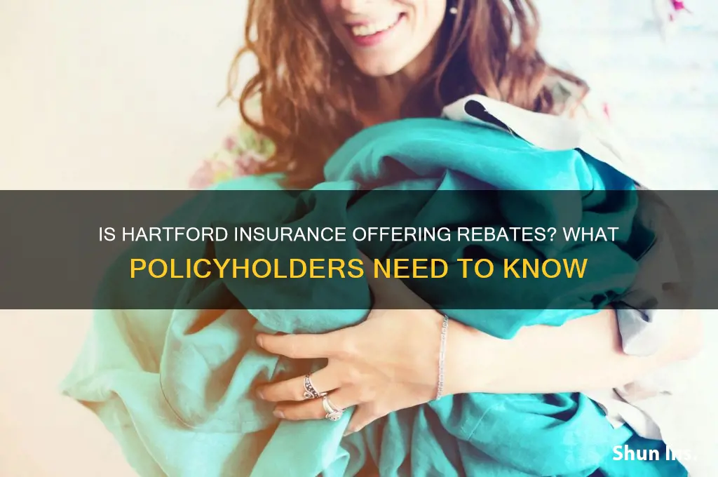 is hartford insurance giving rebates