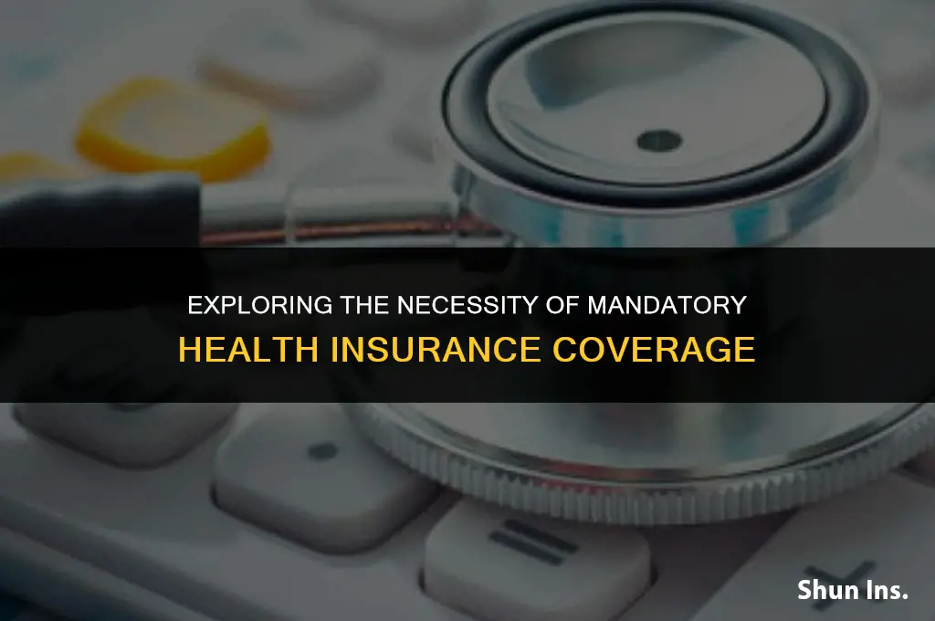 is having a health insurance mandatoru