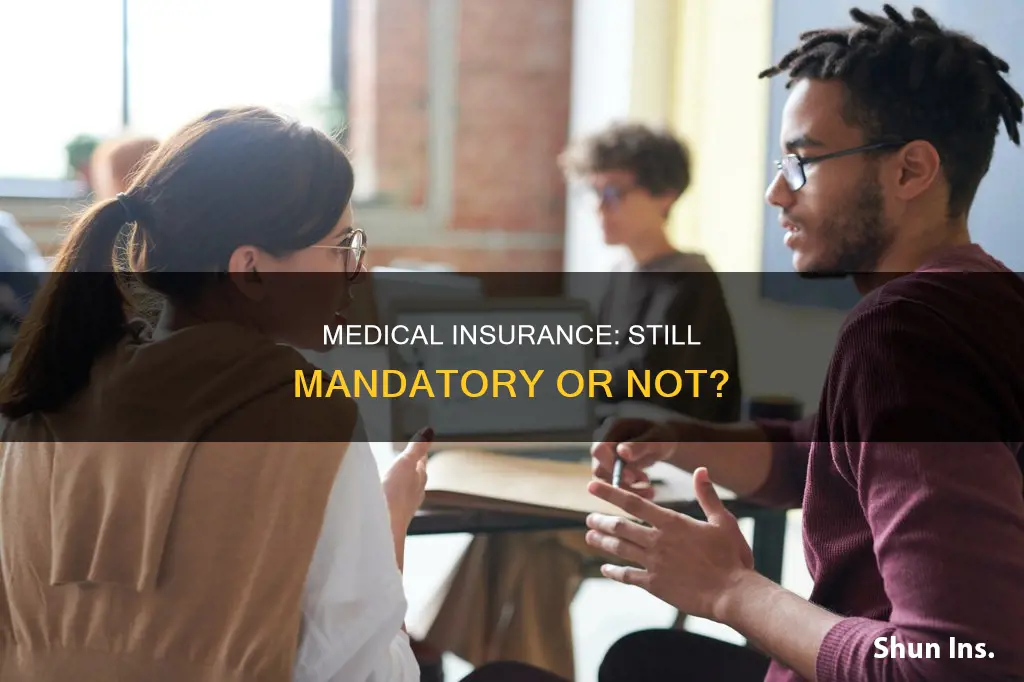 is having medical insurance still mandatory