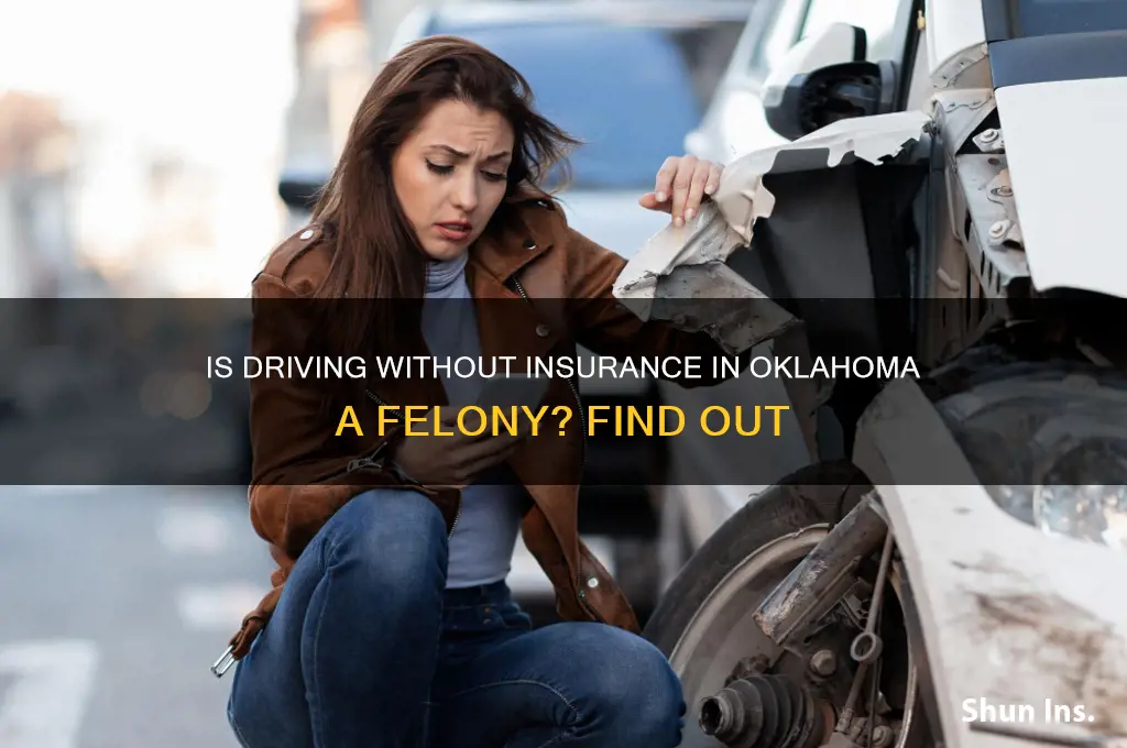 is having no insurance a felony in ok