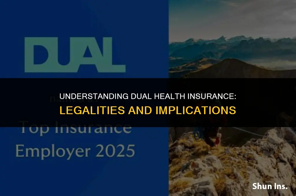 is having two health insurance illegal