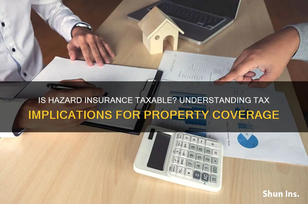 is hazard insurance taxable