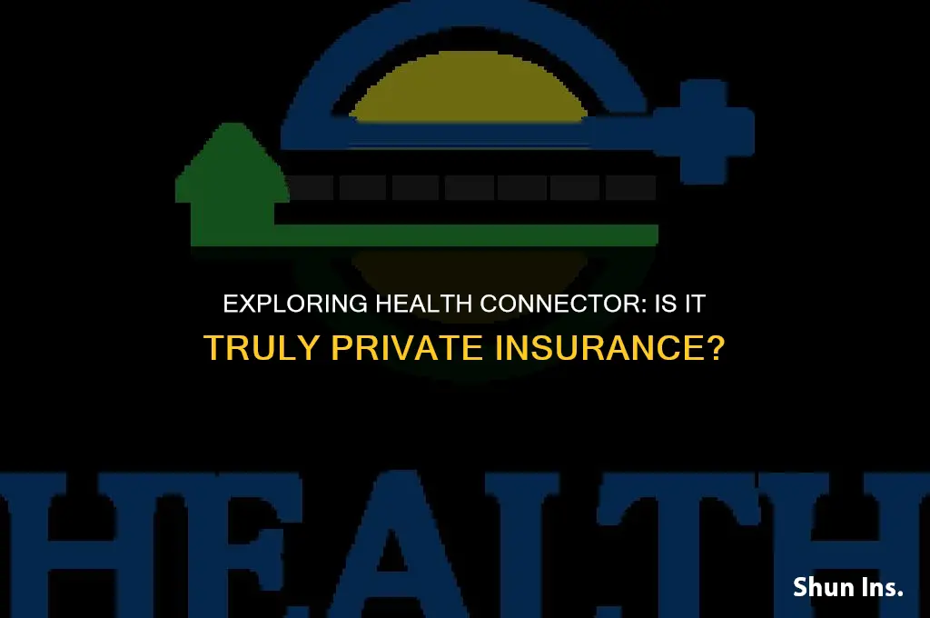is health connector private insurance