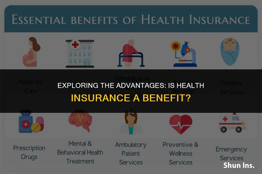 is health insurance a benefit