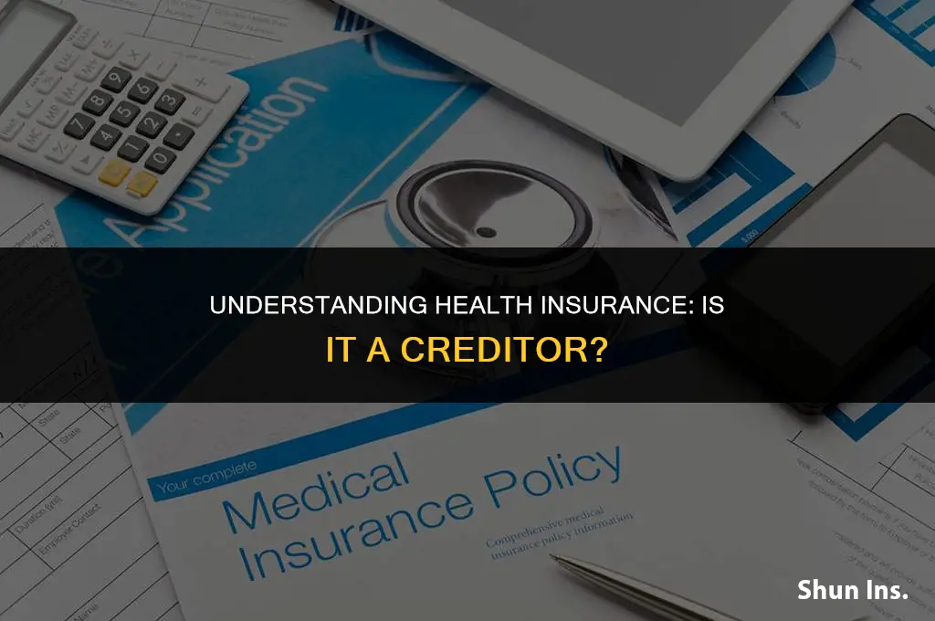 is health insurance a creditor