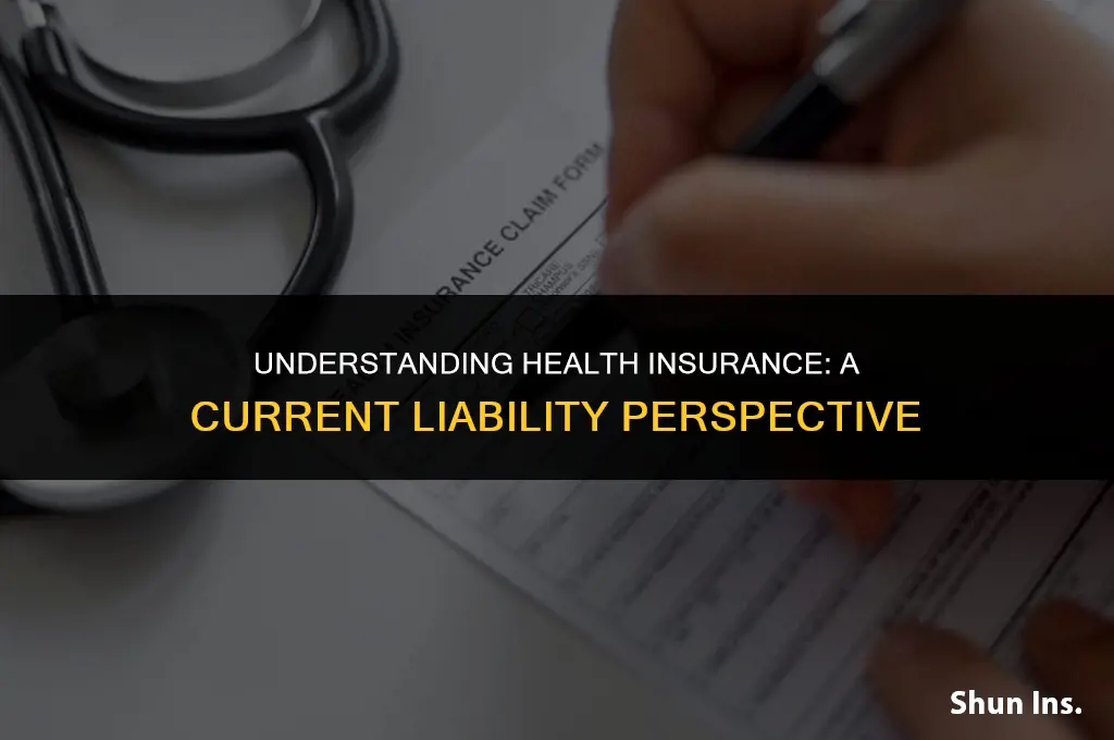 is health insurance a current liability