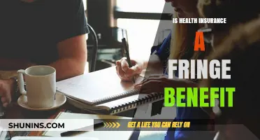 Is Health Insurance a Fringe Benefit? Exploring Its Role in Employee Compensation