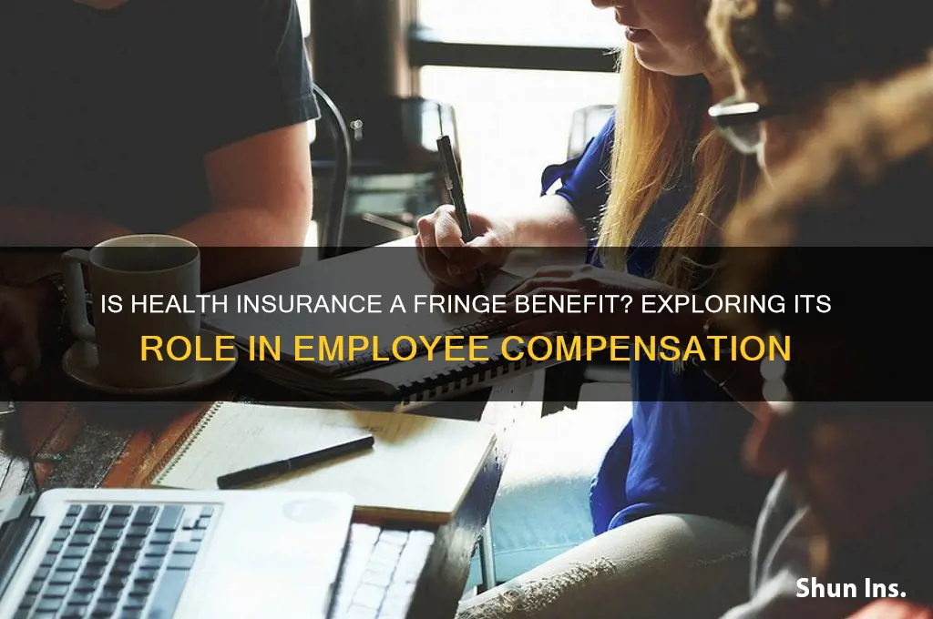 is health insurance a fringe benefit